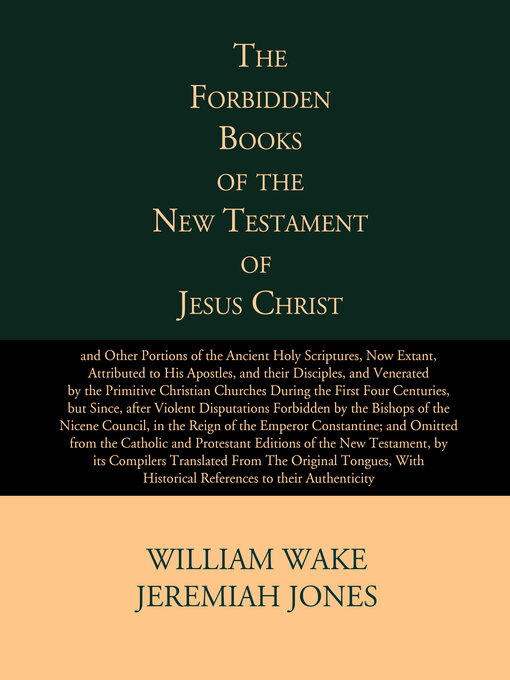 Title details for The Forbidden Books of the Original New Testament of Jesus Christ by William Wake - Available